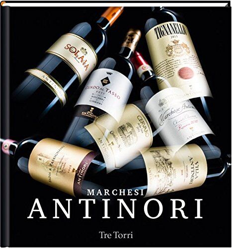 Ralf Frenzel - Marchesi Antinori: 26 Generationen Weinbau - Preis vom 15.10.2026 23:06:25 h