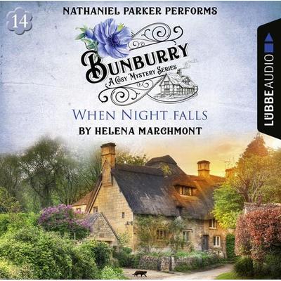 When Night falls - Bunburry - A Cosy Mystery Series, Episode 14 - Helena Marchmont, Audio, 9783754008652