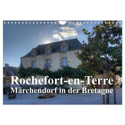 Rochefort-en-Terre, das Reiseziel in der Bretagne (Wandkalender 2026 DIN A4 quer), CALVENDO Monatskalender