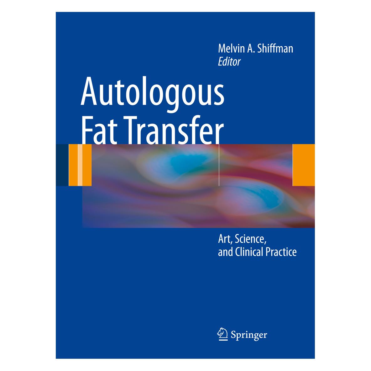 Springer Autologous Fat Transfer (Englisch, Softcover, Melvin A. Shiffman) (55890507)
