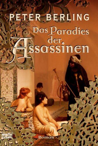 Peter Berling - Das Paradies der Assassinen: Historischer Roman - Preis vom 05.10.2026 03:47:11 h