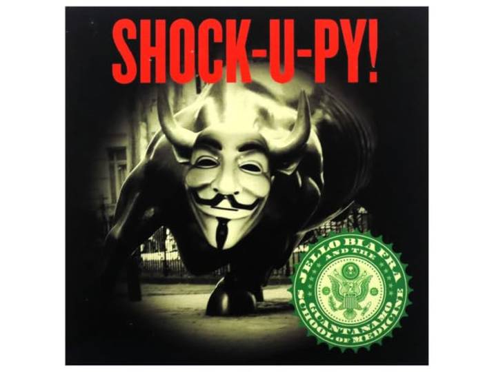 Jello -And The Guantanamo's Biafra - Shock-U-Py!