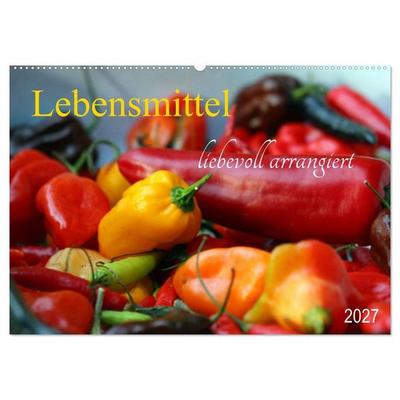 Lebensmittel liebevoll arrangiert (Wandkalender 2027 DIN A2 quer), CALVENDO Monatskalender