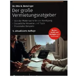 Der groe Vermietungsratgeber, Ratgeber von Otto N. Bretzinger