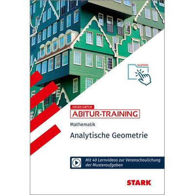 STARK Mathematik - Abitur-Training - Analytische Geometrie, Taschenbuch von Eberhard Endres, Stark Verlag GmbH, 978-3-8490-6525-6