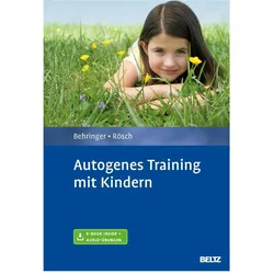 Autogenes Training mit Kindern, Fachbücher von Nicole Rösch, Karl Heinrich Behringer, Karl H. Behringer