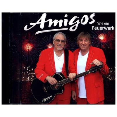 Wie ein Feuerwerk - Amigos, CD