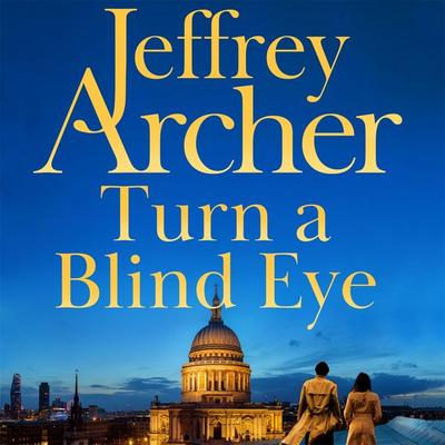 Turn a Blind Eye - Jeffrey Archer, Audio, 9781529059649