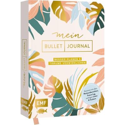 Mein Bullet Journal (Botanical Edition) Besser planen & Träume verwirklichen, Gebundene Ausgabe von , Edition Michael Fischer / EMF Verlag,