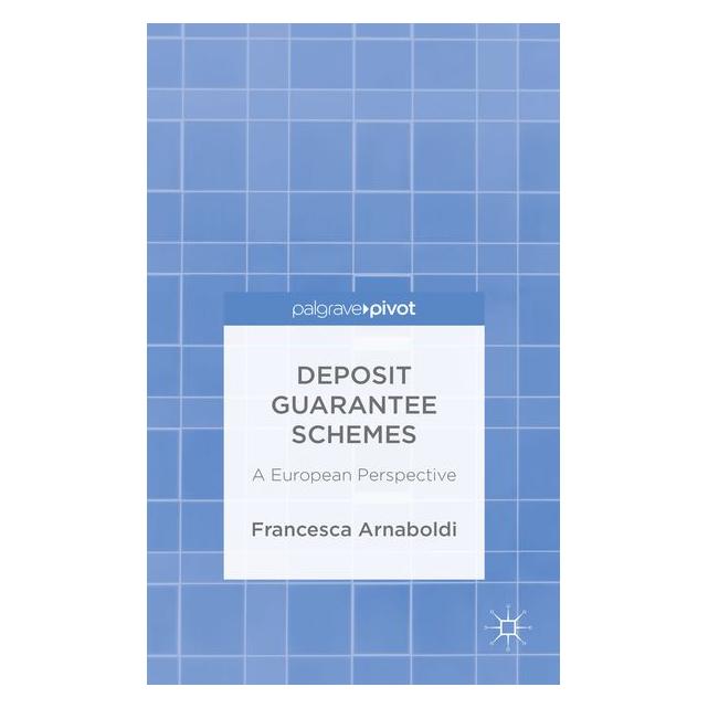 Palgrave Macmillan Uk Arnaboldi:Deposit Guarantee Schemes (63295486)