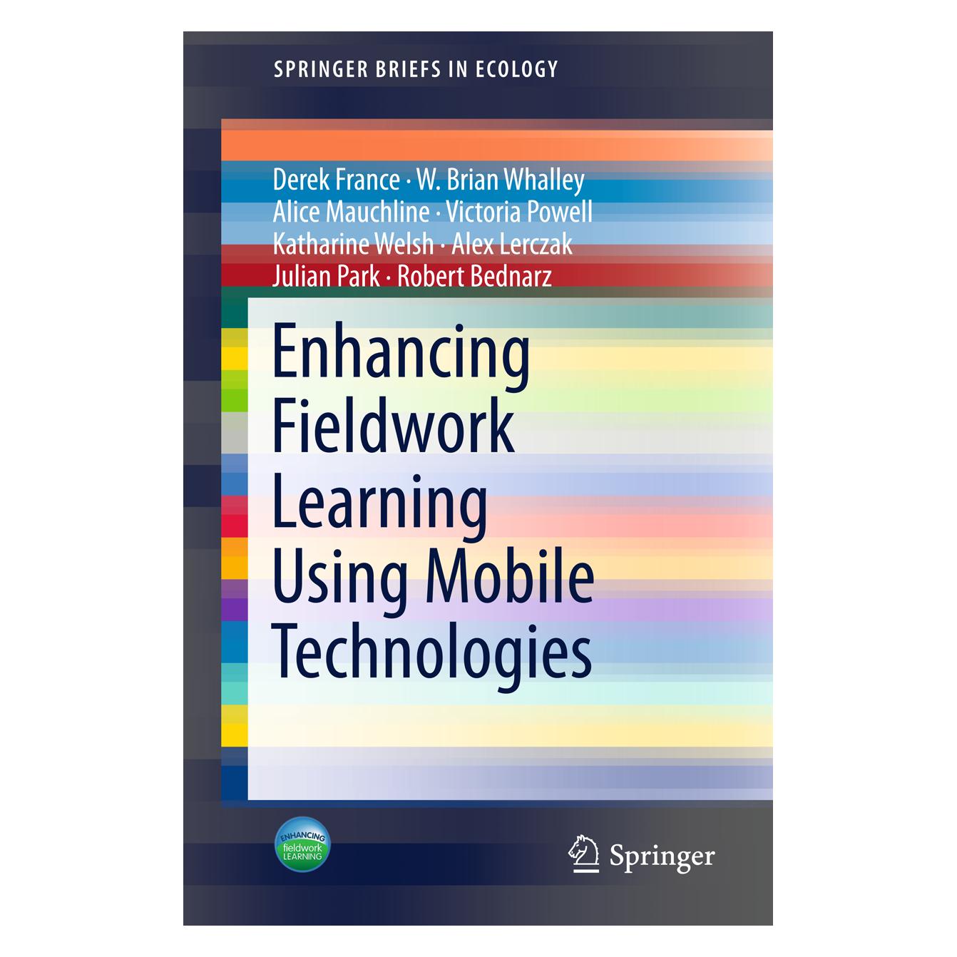 Springer Enhancing Fieldwork Learning Using Mobile Technologies (Englisch, Softcover, Alex Lerczak, Alice et al Mauchline, Alice Mauchline, Derek France, Julian Park, Katharine Welsh, Robert S. Bednarz, Victoria Powell, W Brian Whalley, W. Brian Whalley) (55592674)