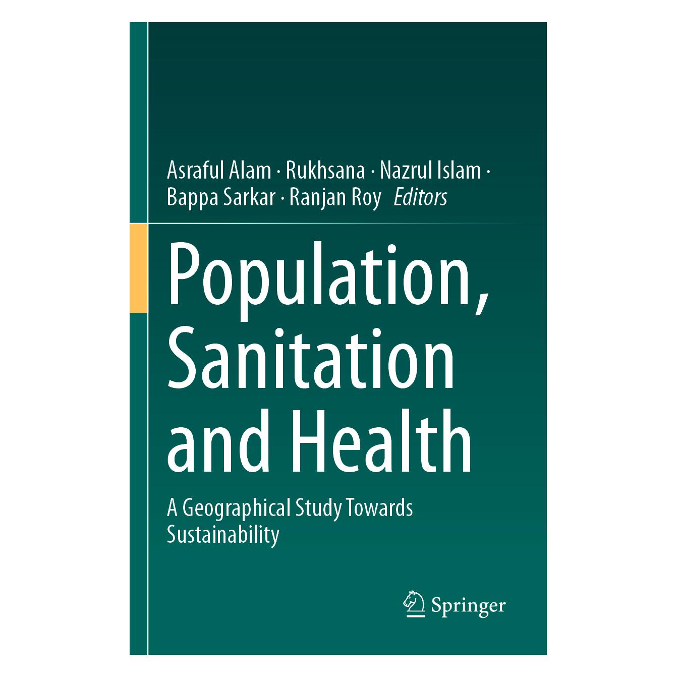 Springer Population, Sanitation and Health (Englisch, Softcover, Asraful Alam, Bappa Sarkar, Ranjan Roy, Rukhsana Nazrul Islam) (57174275)