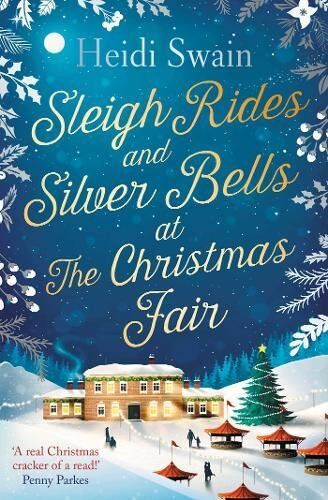 Heidi Swain - Sleigh Rides and Silver Bells at the Christmas Fair - Preis vom 30.09.2026 09:01:18 h