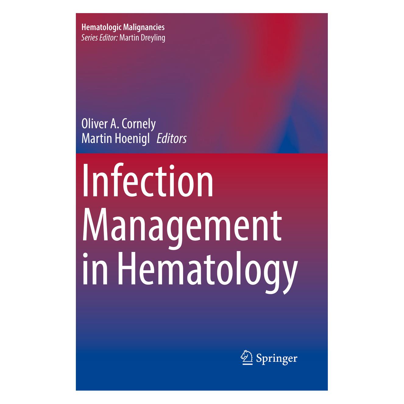 Springer Infection Management in Hematology (Englisch, Softcover, Martin Hoenigl, Oliver A. Cornely) (56214873)
