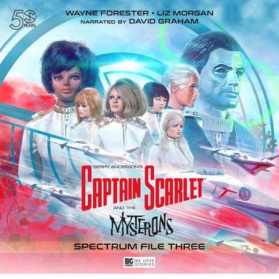 The Angels and the Creeping Enemy - Spectrum File 3 - Captain Scarlet and the Mysterons - John Theydon, Audio, 9781787032361