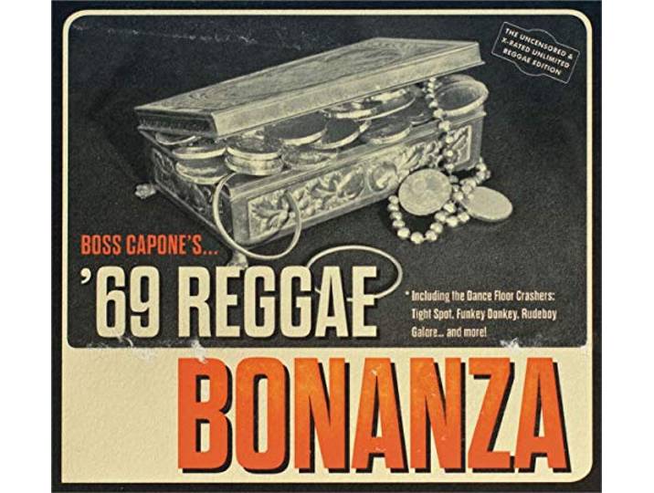 Boss Capone's 69 Reggae Bonanza