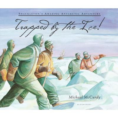 Trapped by the Ice!, Taschenbuch von Michael McCurdy, Bloomsbury Academic, 978-0-8027-7633-4