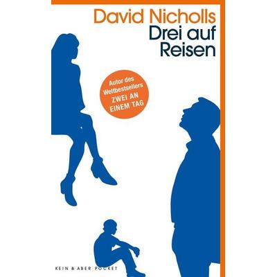 Drei auf Reisen, Taschenbuch von David Nicholls, Kein & Aber, 978-3-0369-5933-7