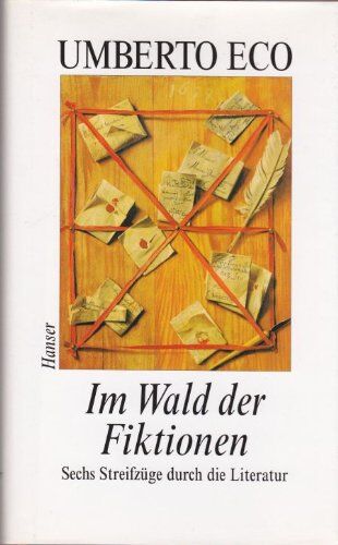 Umberto Eco - Im Wald der Fiktionen: Sechs Streifzüge durch die Literatur - Preis vom 09.10.2026 07:28:09 h
