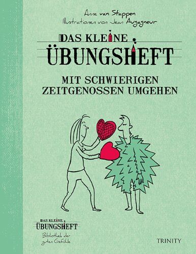 ANNE VAN STAPPEN - Das kleine Übungsheft - Mit schwierigen Zeitgenossen umgehen - Preis vom 30.09.2026 22:30:23 h