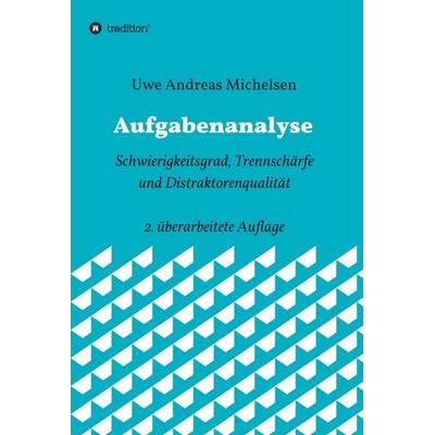 Aufgabenanalyse, Gebundene Ausgabe von Uwe Andreas Michelsen, Tredition, 978-3-7482-8296-9