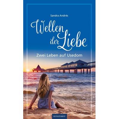 Wellen der Liebe, Taschenbuch von Sandra Andrés, Hinstorff, 978-3-356-02507-1