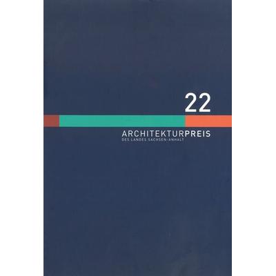 Architekturpreis des Landes Sachsen-Anhalt 2022, Taschenbuch von Heller Cornelia, Michael Imhof Verlag, 978-3-7319-1334-4