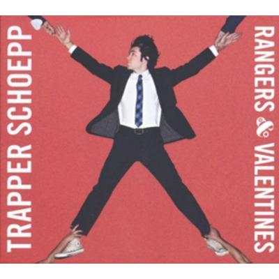 Rangers & Valentines - Trapper Schoepp, CD