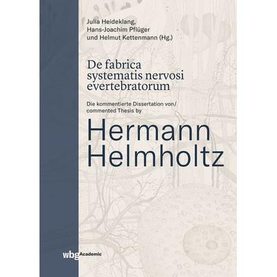 De fabrica systematis nervosi evertebratorum, Gebundene Ausgabe von , Wbg Academic in Herder, 978-3-534-40094-2