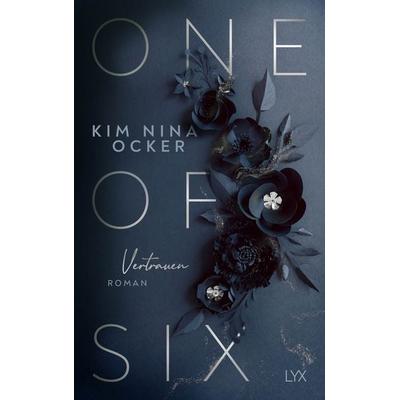 One Of Six - Vertrauen, Taschenbuch von Kim Nina Ocker, Lyx