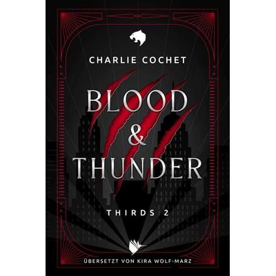 Blood & Thunder, Taschenbuch von Charlie Cochet, Second Chances Verlag, 978-3-9890609-8-2