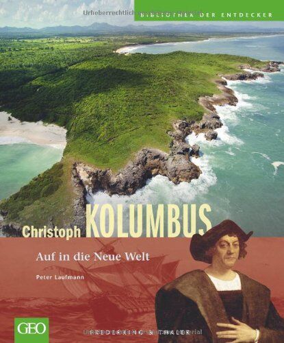 Peter Laufmann - Christoph Kolumbus: Auf in die Neue Welt - Preis vom 11.10.2026 15:43:13 h