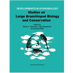 Studies on Large Branchiopod Biology and Conservation, Fachbücher von Clay Sassaman, Marie A. Simovich, Denton Belk