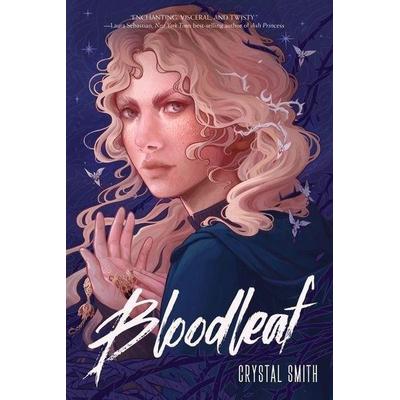 Bloodleaf, Taschenbuch von Crystal Smith, HarperCollins, 978-0-358-24225-3