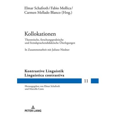 Kollokationen, Gebundene Ausgabe von , Peter Lang GmbH, Internationaler Verlag der Wissenschaften, 978-3-631-83318-6