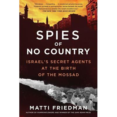 Spies of No Country, Taschenbuch von Matti Friedman, Workman, 978-1-64375-043-9