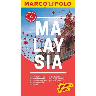 MARCO POLO Reiseführer Malaysia, Taschenbuch von Claudia Schneider,Mischa Loose, MairDuMont