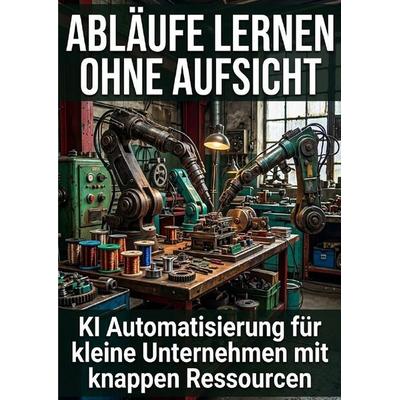 Abläufe Lernen Ohne Aufsicht, Taschenbuch von Riva Ritter, Epubli, 978-3-565-47509-4