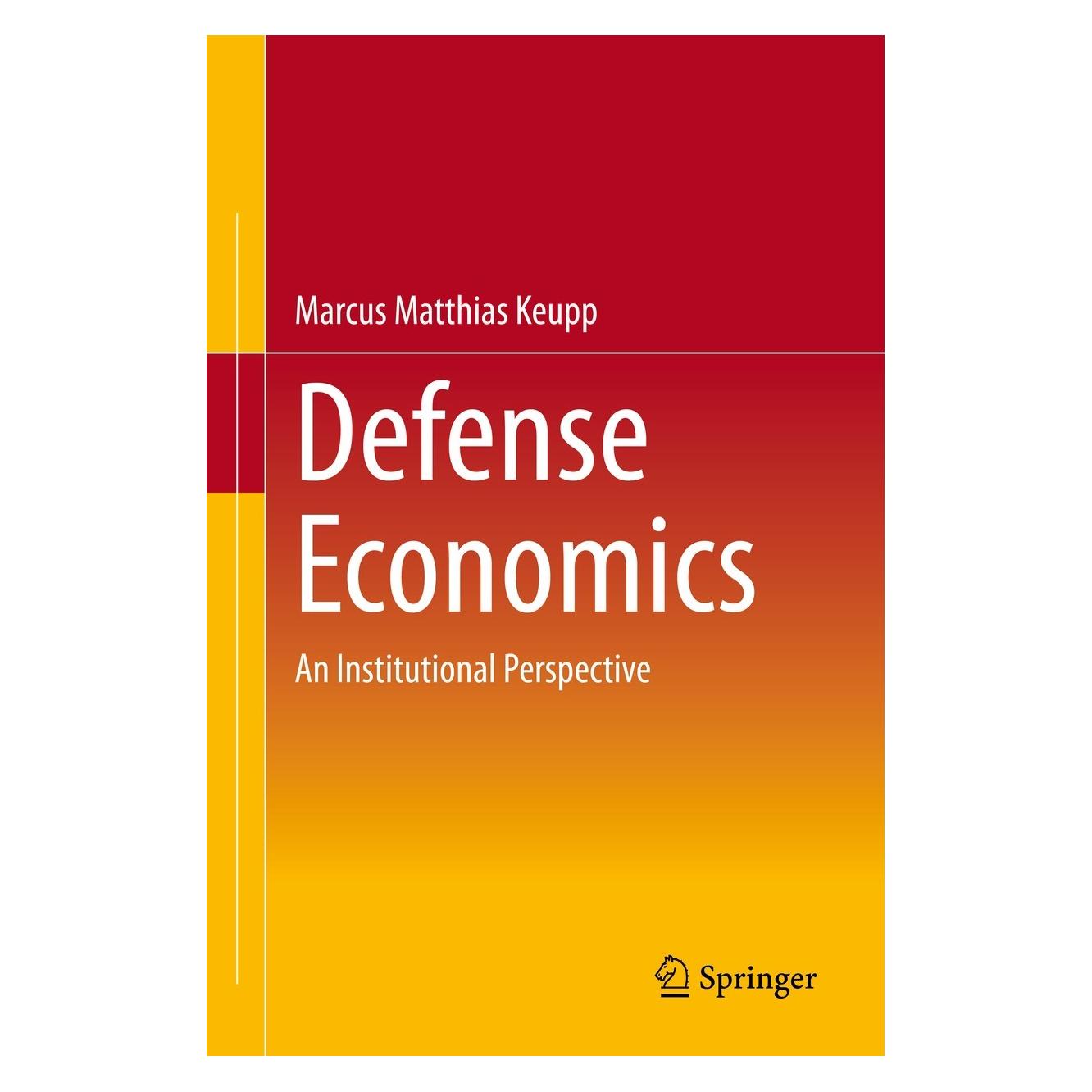 Springer Defense Economics (Englisch, Hardcover, Marcus Matthias Keupp) (9783030738143)