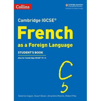 Cambridge IGCSE(TM) French Student's Book, Taschenbuch von Amandine Moores,Robert Pike,Séverine Capjon,Stuart Glover, Collins Reference,