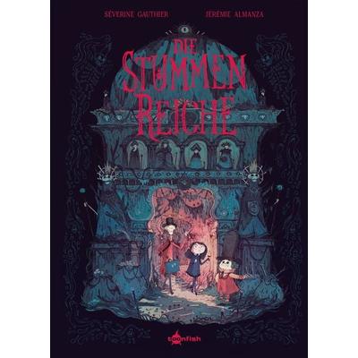 Die Stummen Reiche, Gebundene Ausgabe von Séverine Gauthier, Splitter-Verlag, 978-3-9872171-8-0