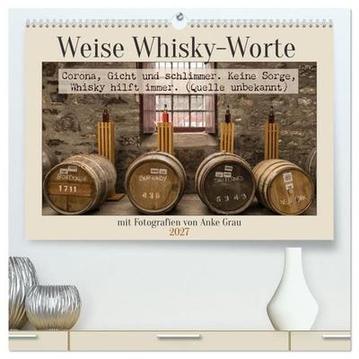 Weise Whisky-Worte (hochwertiger Premium Wandkalender 2027 DIN A2 quer), Kunstdruck in Hochglanz