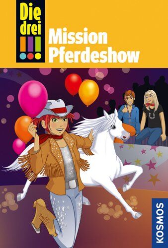 Henriette Wich - Die drei !!! Mission Pferdeshow (drei Ausrufezeichen) - Preis vom 09.10.2026 07:28:09 h