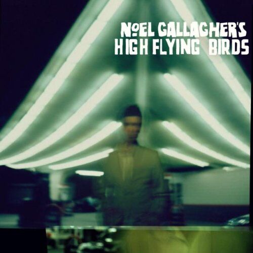 Gallagher, Noel High Flying Birds - Noel Gallagher's High Flying Birds (Deluxe Edition) - Preis vom 08.10.2026 07:26:42 h