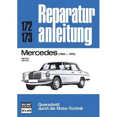Mercedes 200/220 D/8 1968-1975, Paperback von , Bucheli, 978-3-7168-1233-4