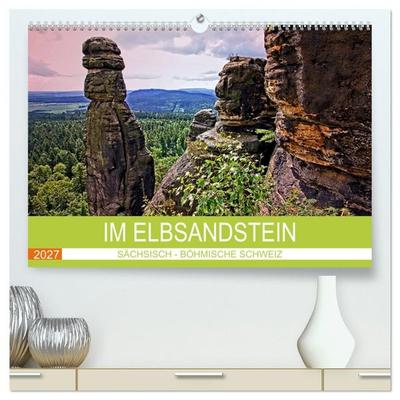 Im Elbsandstein - Sächsisch-böhmische Schweiz (hochwertiger Premium Wandkalender 2027 DIN A2 quer), Kunstdruck in Hochglanz