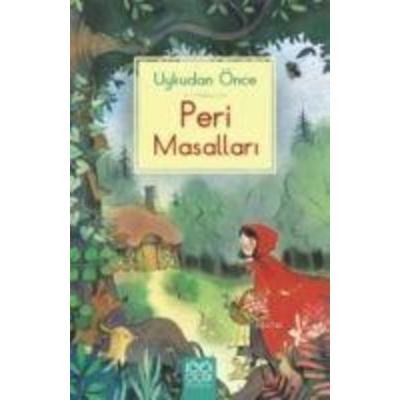 Uykudan Önce Peri Masallari, Taschenbuch von Kolektif, 1001 Cicek Kitaplar