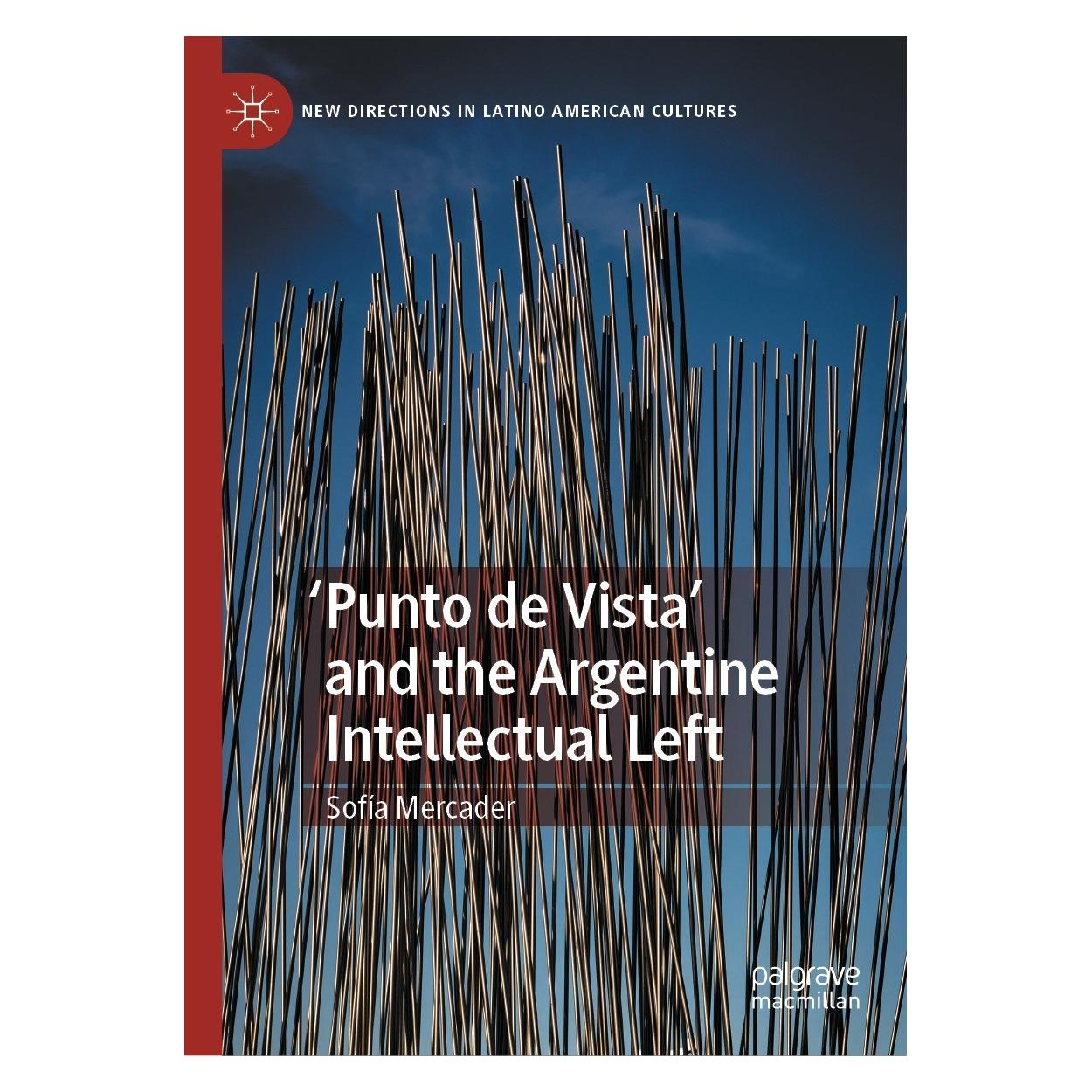 Springer 'Punto de Vista' and the Argentine Intellectual Left (Englisch, Hardcover, Sofía Mercader) (9783030790417)