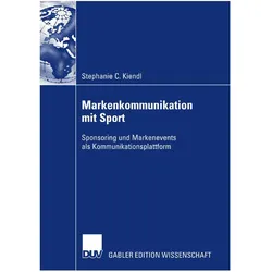 Markenkommunikation mit Sport, Fachbücher von Stephanie C. Kiendl