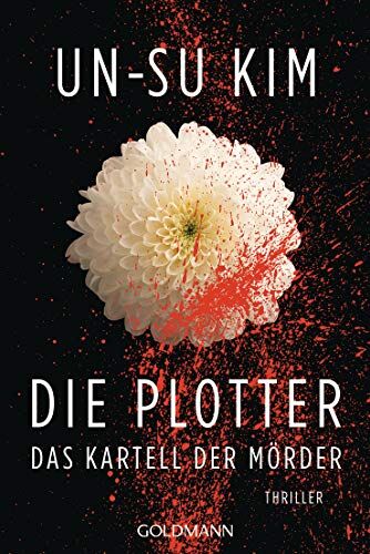 Un-su Kim - Die Plotter: Thriller - Preis vom 04.10.2026 03:51:26 h